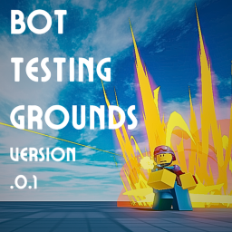 Bot Testing Grounds v.0.2