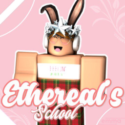Ethereal’s High School