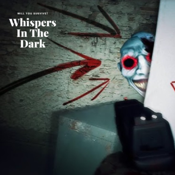 Whispers in the Dark