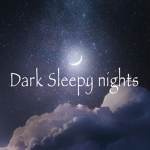 Dark Sleepy Nights