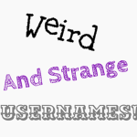 Weird User Names
