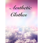 Aesthetic Cute Clothing