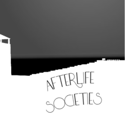 AFTERLIFE SOCIETIES