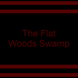 The Flat Woods Swamp