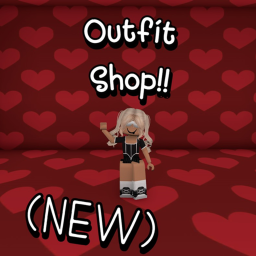 (NEW) Outift Shop!!