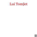 Lui Tomjet
