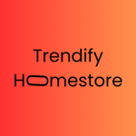 Trendify Homestore