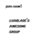 LuaBlade's Awesome Group