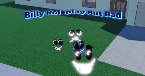 Billy Roleplay But Bad