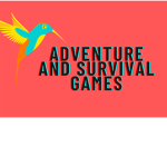Adventure & Survival Games