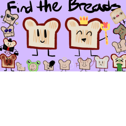 Find the Breads!(NOT FINISHED)
