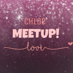 chloe meetup