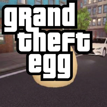 Grand Theft Egg