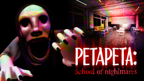 [LEVEL4] PETAPETA: School of Nightmares