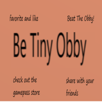 Be Tiny Obby