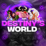 Destiny'S World