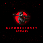 ≈ Bloodthirsty ≈