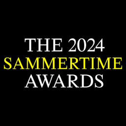 The 2024 Sammertime Awards