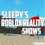 Sleepy's Roblox Reality Shows