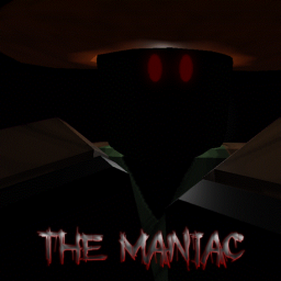 The Maniac