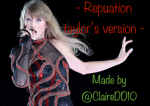 - repuation taylor’s version -