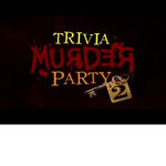 trivia murder!!
