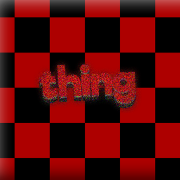 thing