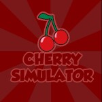 [🎉UPDATE3🎉] 🍒Cherry Simulator🍒 [ALPHA]