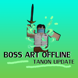 Boss art offline [ Tanon Update ]
