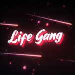 $ Life Gang $
