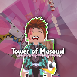 Tower of masoual🐱‍💻!