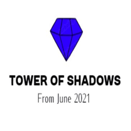 Tower Of Shadows (BETA)