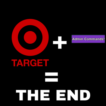 ADMIN TARGET OMGGGGGGGGGGGGG