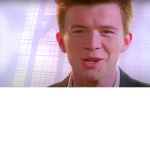 i like the song never gonna give you up