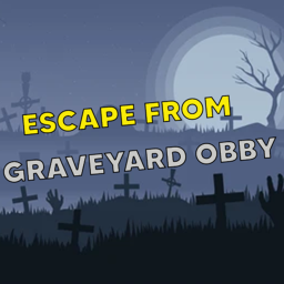 [FIXED!] Escape The Graveyard Obby