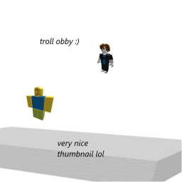 TROLL OBBY (hard lol)