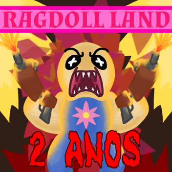 [🎉] Ragdoll Land | Especial De Aniversário!
