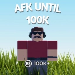 AFK until I get donated 100k