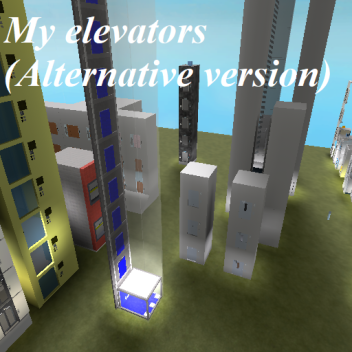 My elevators (Alternative version)