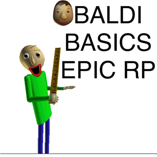 Baldis Basics Epic RP [ERASER PAL!!!]