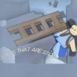 STEPS THAT ARE STEEP