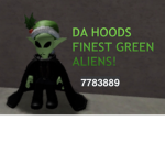 Da hoods finest green aliens