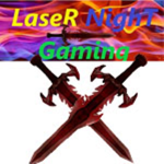 LaseR NighT Gaming Fan Group