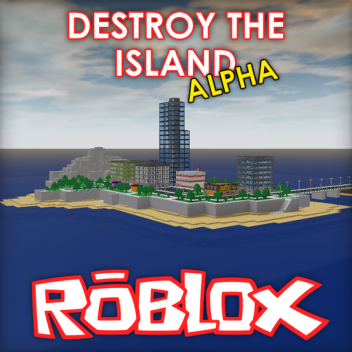Destroy the island [alpha]