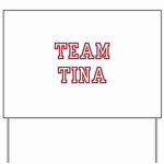 TEAM TINA!!!!