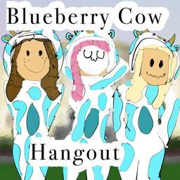 Blueberry Cow Hangout!!