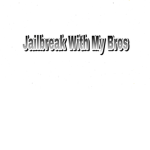 Jailbreak With my Bros