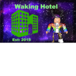 Waking hotel