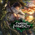 Chasing Immortality [2.0 OPEN TEST]