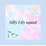 Silly Lily squad